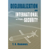 Deglobalization and International Security: (paperback edition)