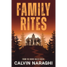 The Family Rites: From The House Rules Series