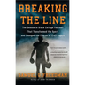 Breaking the Line