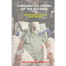 Through the Valley of the Shadow: Dermatomyositis and My Walk with God