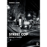 Street Cop: Policing in Context