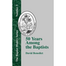 Fifty Years Among the Baptists
