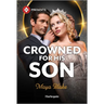 Crowned for His Son
