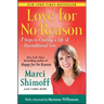 Love for No Reason: 7 Steps to Creating a Life of Unconditional Love