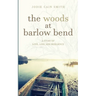 The Woods at Barlow Bend