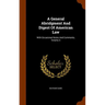 A General Abridgment And Digest Of American Law: With Occasional Notes And Comments, Volume 3
