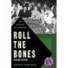 Roll The Bones: The History of Gambling (Casino Edition)