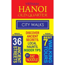 Vietnam. Hanoi Old Quarter, City Walks (Travel Guide): Discover The 36 Ancient Streets of The Old Quarter