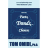 Relationship Facts, Trends, & Choices: The Bottom Line