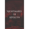 Nightmares of Apollyn: (A MM dark romance)