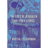 The Girls of Jerusalem and Other Stories