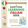 The Everything Learning Italian Book, 3rd Edition: Speak, Write, and Understand Basic Italian in No Time