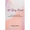 40 Day Reset: A Devotional for the Christian Woman In Transition