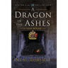 A Dragon in the Ashes