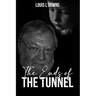 The Ends Of The Tunnel