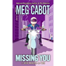 1-800-Where-R-You #5: Missing You