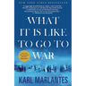 What It Is Like to Go to War