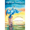 Off I go, Indigo!: A Short Fable