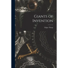 Giants of Invention