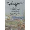 Delinquents and Other Escape Attempts