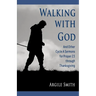Walking with God and Other Cycle a Sermons for Proper 23 Through Thanksgiving