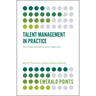 Talent Management in Practice: An Integrated and Dynamic Approach