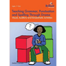 Teaching Grammar, Punctuation and Spelling Through Drama - Visual, Auditory and Kinaesthetic Activities