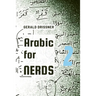 Arabic for Nerds 2: A Grammar Compendium - 450 Questions about Arabic Grammar