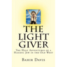 The Light Giver: The Holy Adventures of a Hasidic Jew in the Old West