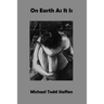 On Earth As It Is
