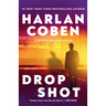 Drop Shot: A Myron Bolitar Novel