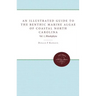 An Illustrated Guide to Benthic Marine Algae of Coastal North Carolina: Vol. 1: Rhodophyta