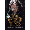 Never-Contented Things