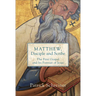 Matthew, Disciple and Scribe: The First Gospel and Its Portrait of Jesus
