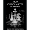 1000 Checkmates: Get the Basic Understanding and the Ideas for Checkmates