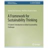 A Framework for Sustainability Thinking: A Student's Introduction to Global Sustainability Challenges