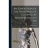 An Exposition of the Principles of Estoppel by Misrepresentation [microform]