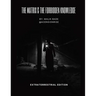 The Matrix & The Forbidden Knowledge - Extraterrestrial Edition: Volume 2