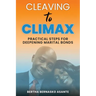 Cleaving to Climax