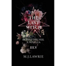 The Last Witch: 3.5: Beyond The Veil. A Novella