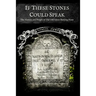 If These Stones Could Speak: The History and People of the Old Salem Burying Point