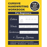 Cursive Handwriting Workbook: Cursive Handwriting. 4 in 1 Practicing Cursive Handwriting to Master Letters, Words, Sentences and Funny Games for Beg