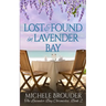 Lost and Found in Lavender Bay (The Lavender Bay Chronicles, Book 2)