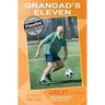 Grandad's Eleven: Great Stories: High Beginner