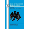 Two Centuries of Roman Prose