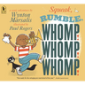 Squeak, Rumble, Whomp! Whomp! Whomp!: A Sonic Adventure