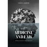 Medicine and Law: Bridging the Fields of Health and Justice: Navigating Legal Challenges in Medical Practice