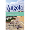Angola: Travel Guide and Environmental Discovery
