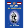 Don't Let the Blue Star Turn Gold: Downed Airmen in Europe in WWII