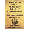 Introducing Nickel As The New Currency